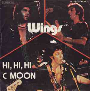 Wings  - Hi Hi Hi / C Moon