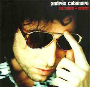 Andrés Calamaro - Alta Suciedad + Maquetas