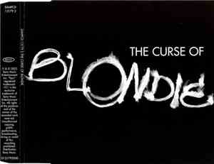 Blondie - The Curse Of Blondie