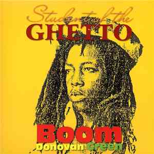Boom Donovan Green - Student Of The Ghetto