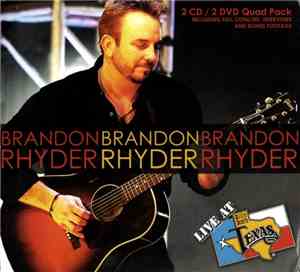 Brandon Rhyder - Live At Billy Bob's Texas