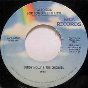 Buddy Holly & The Crickets  - That'll Be The Day / I'm Lookin' For Someone  ...