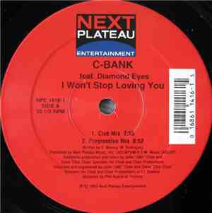 C-Bank Featuring Diamond Eyes - I Won't Stop Loving You