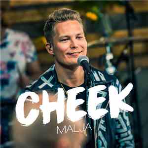 Cheek  - Malja