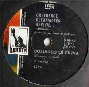 Creedence Clearwater Revival - Doblando La Curva / Corre A Traves De La Sel ...