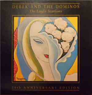 Derek & The Dominos - The Layla Sessions: 20th Anniversary Edition