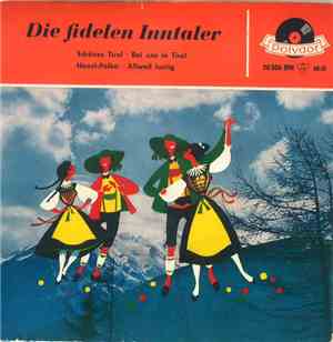 Die Fidelen Inntaler - Die Fidelen Inntaler