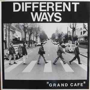 Different Ways - Grand Cafe