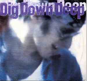 Dig Down Deep - Everybody's Got Something To Hide Except  Me And My Monkey
