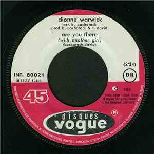 Dionne Warwick - Are You There (With Another Girl) / If I Ever Make You Cry