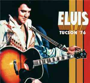 Elvis Presley - Tucson '76