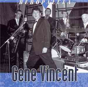 Gene Vincent - Bebopalula