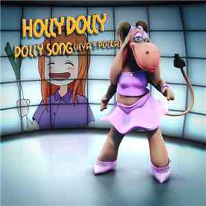 Holly Dolly - Dolly Song (Ieva's Polka)