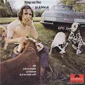 Jack Bruce - Things We Like
