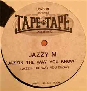 Jazzy M - Jazzin The Way You Know