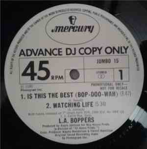 L.A. Boppers / Con Funk Shun - Is This The Best  / Watching Life / Got To B ...