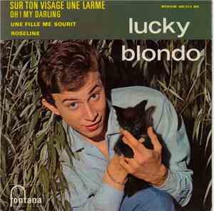 Lucky Blondo - Sur Ton Visage Une Larme
