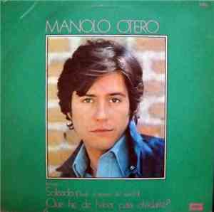 Manolo Otero - Que Hacer Para Olvidarte