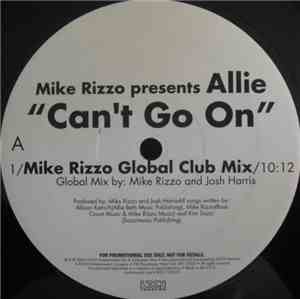 Mike Rizzo Presents Allie - Can't Go On