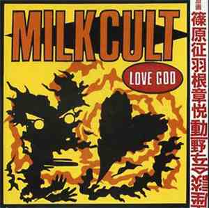 Milk Cult - Love God
