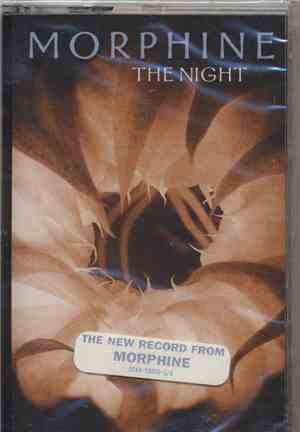 Morphine  - The Night