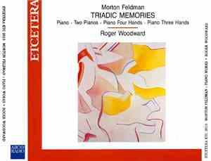 Morton Feldman - Roger Woodward - Triadic Memories