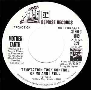 Mother Earth  - Temptation Took Control Of Me And I Fell