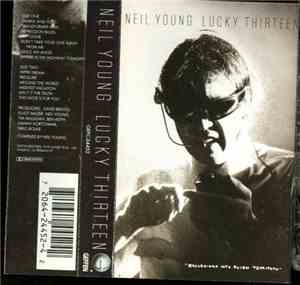 Neil Young - Lucky Thirteen