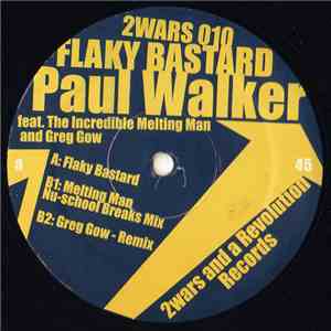 Paul Walker - Flaky Bastard