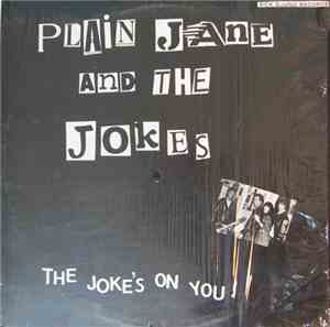 Plain Jane & The Jokes - The Joke's On You