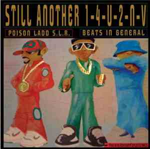 Poison Ladd S.L.R. / Beats In General - Still Another 1-4-U-2-N-V