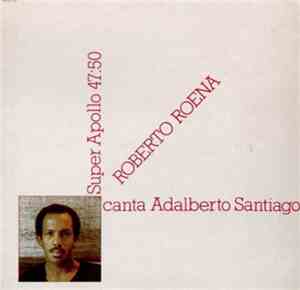 Roberto Roena - Super Apollo 47:50