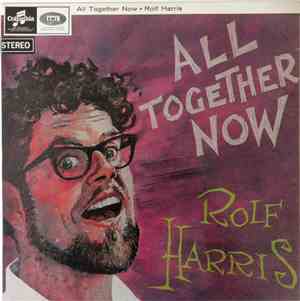 Rolf Harris - All Together Now