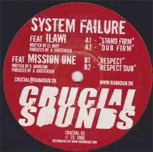 System Failure - Stand Firm / Respect