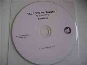 TACACHO Vs. SaxoKid Ft. Cider Sky - Paradise