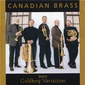 The Canadian Brass, Bach - Goldberg Variations