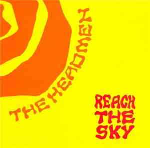 The Headmen - Reach The Sky