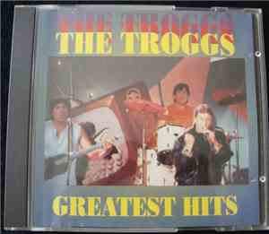 The Troggs - Greatest Hits