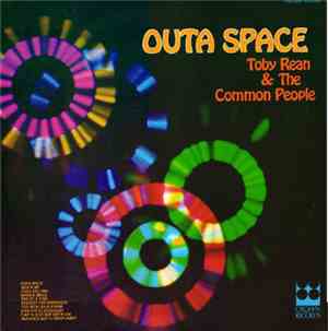 Toby Rean And The Common People - Outa Space