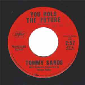Tommy Sands - You Hold The Future / I Gotta Have You