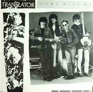 Translator  - Come With Me / Dizzy Miss Lizzy