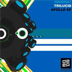 Trilucid - Apollo EP