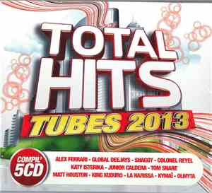 Various - Total Hits. Tubes 2013