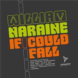 William Naraine - If I Could Fall
