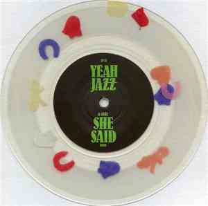 Yeah Jazz - She Said