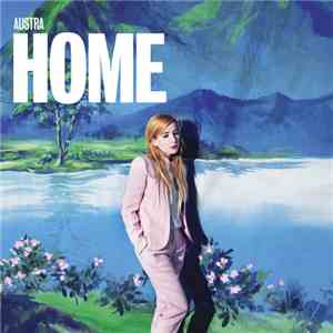 Austra - Home (Space Echo Trip Extended)