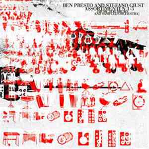Ben Presto / Stefano Giust - Assortimenti N.1-5 (Music For Drums And Sample ...