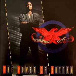 B.G. The Prince Of Rap - The Power Of Rhythm