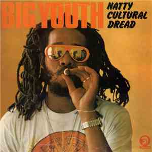 Big Youth - Natty Cultural Dread