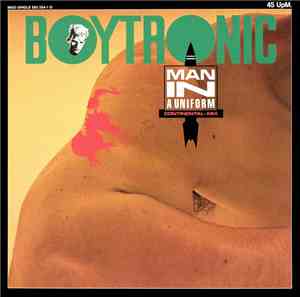 Boytronic - Man In A Uniform